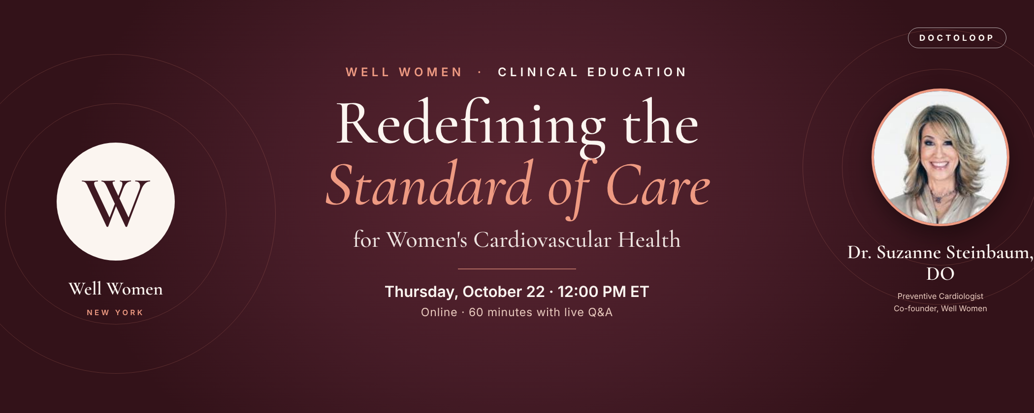 Well Women · Redefining the Standard of Care for Women's Cardiovascular Health with Dr, Suzanne Steinbaum, DO